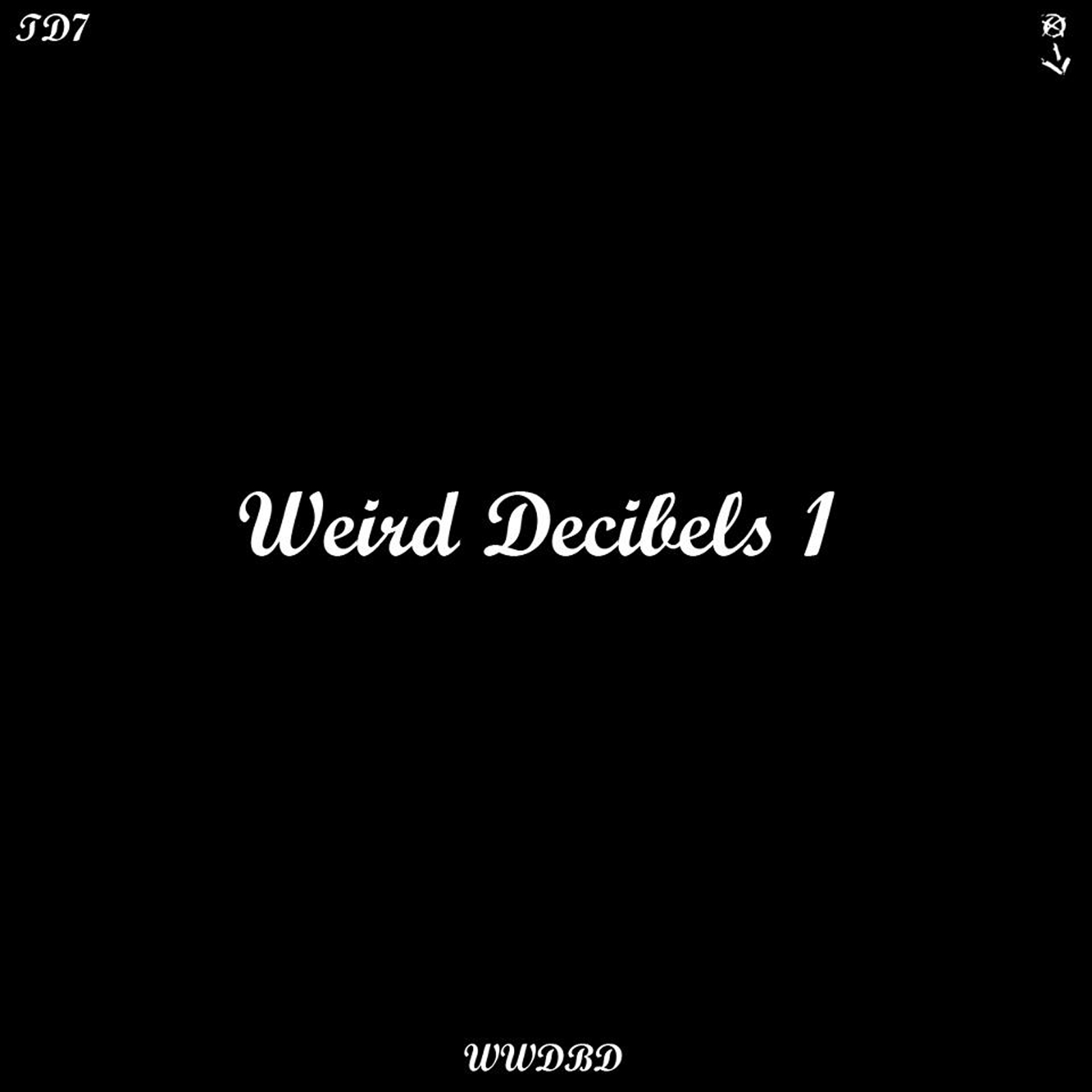 Weird Decibels 1 cover